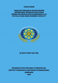 Analisis Pengaruh Online Review Tripadvisor Terhadap Keputusan Pembelian Produk Jasa Akomodasi Di La Vie Villa Pada Masa Pandemi Covid 19